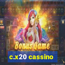 c.x20 cassino